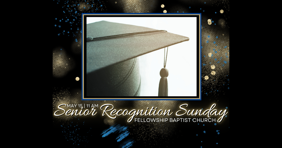 Senior Recognition Sunday, May 15, 2022