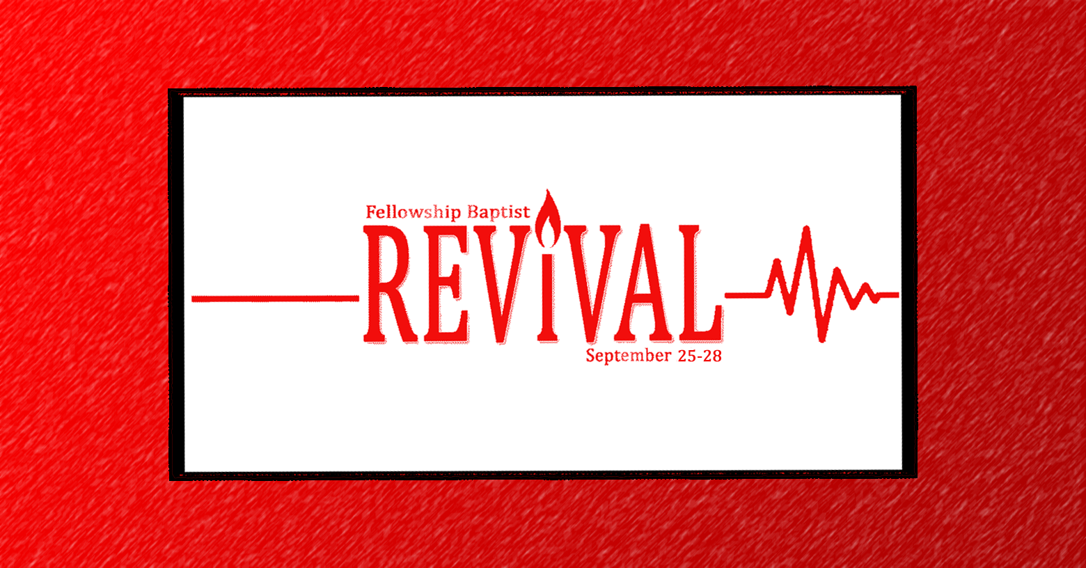 Revival Services set for September 25-28